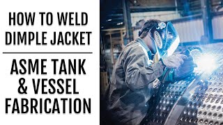 How To Weld Stainless Steel Dimple Jacket to Tanks Shells amp Vessels  ASME Code Fabrication [upl. by Shaum636]