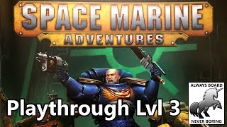 Space Marine Adventures Labyrinth of the Necrons  Level 3 Playthrough [upl. by Felix244]