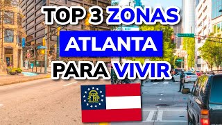 🥇 3 MEJORES ZONAS DE ATLANTA GEORGIA PARA VIVIR [upl. by Dabney]