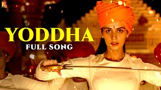 Yoddha Full Song  Samrat Prithviraj  Akshay Kumar Manushi Sunidhi Chauhan  SEL  Varun [upl. by Ggerk]