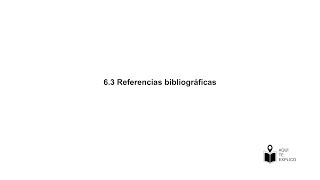 63 Referencias bibliográficas [upl. by Roselba]