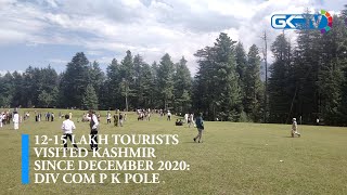 1215 lakh tourists visited Kashmir since December 2020 Div Com P K Pole [upl. by Islean988]