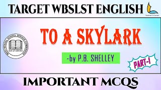 TO A SKYLARK  PB SHELLEY  SLST ENGLISH MCQs  POETRY [upl. by Shafer]