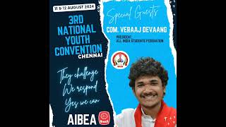 National Youth Convention 2024  Chennai 11 amp 12 AUGUST AIBEA YOUTH CONVENTION [upl. by Roach]