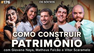 COMO CONSTRUIR PATRIMÔNIO Portfel  Os Sócios Podcast 176 [upl. by Perreault898]