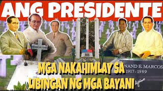 Mga Bayani at Presidenteng Nakalibing sa  Libingan ng mga Bayani [upl. by Weinberg]