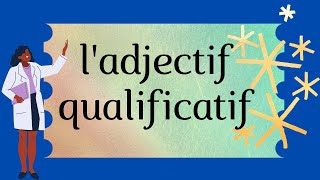 ladjectif qualificatif  épithète et attribut avec exercices et corrections [upl. by Nwahsem803]