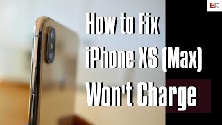 How to Fix iPhone XS Max Not Charging Problems  Won’t Charge When Plugged In or Charge Slowly [upl. by Wein]