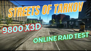 Street of Tarkov 9800X3D TEST Online raid with fog [upl. by Ebert]