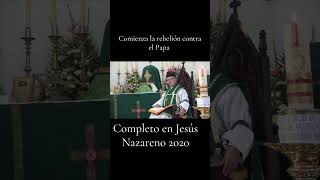 Rebelión contra Francisco jesusnazareno2020 [upl. by Oelgnaed]