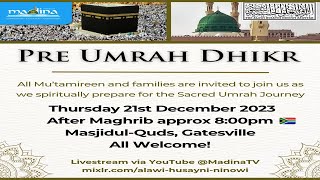 Madina TV Pre Umrah Dhikr 21 December 2023 [upl. by Wilkie]