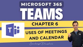 Microsoft 365 Teams  Chapter 6  How To Schedule Meeting And Use Calendar  Microsoft 365 Tutorial [upl. by Hershell]