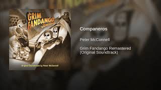 08 Companeros  Grim Fandango Remastered OST [upl. by Asert]