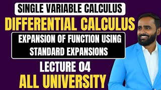 SINGLE VARIABLE CALCULUSDifferential CalculusEXPANSION OF FUNCTION USING STANDARD EXPANSIONS [upl. by Erlewine]