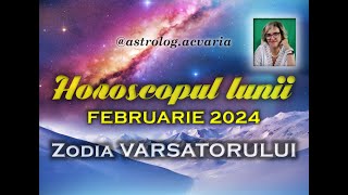 VARSATOR ♒Apasa butoanele schimbarii ⭐Horoscopul lunii FEBRUARIE 2024 [upl. by Marje]