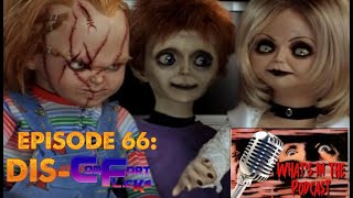 EPISODE 66 DisComfort Flicks SEED OF CHUCKY [upl. by Weikert752]