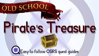 Pirates Treasure  OSRS 2007  Easy Old School Runescape Quest Guide [upl. by Denzil]