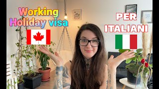 Working holiday visa Canada  come richiederlo  IEC regole costi offerta di lavoro [upl. by Ifill814]