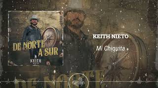 Keith Nieto  Mi Chiquita 2024 [upl. by Coulson]