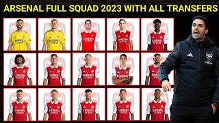 ARSENAL FULL SQUAD 2023 WITH TRANSFERS  AGE MARKET VALUE AND NATIONALITIES [upl. by Hplodnar]