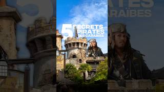 5 Secrets sur l’attraction Pirates des Caraïbes 🏴‍☠️☠️🦜disneylandparis piratesofthecaribbean [upl. by Nabila607]