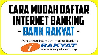 Cara Mudah Daftar Bank Rakyat Internet Banking  iRakyatcommy [upl. by Oxford]