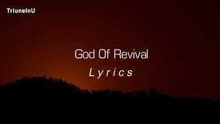 God Of Revival Lyrics [upl. by Aikyt]