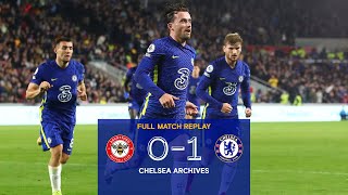 ⏪ Brentford v Chelsea 01  Full Match Replay  202122 Premier League [upl. by Oirad]