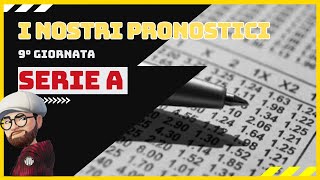 📈📉I nostri pronostici per la 9 Giornata di SERIE A📝✒️📰 [upl. by Itsirk190]