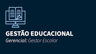 Gestão Educacional  GERENCIAL  GESTOR ESCOLAR [upl. by Wilburt]