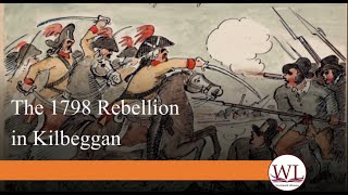 The 1798 Rebellion in Kilbeggan [upl. by Latt]