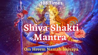 Om Hreem Namah Shivaya  Shivratri Mantra  108 Times [upl. by Nakada]