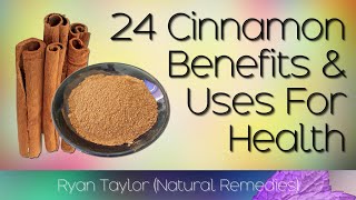 Cinnamon Benefits and Uses [upl. by Ennaxor867]