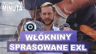 Włóknina sprasowana EXL  Techniczna Minuta [upl. by Klute283]