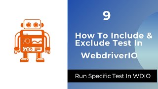 How To Include Or Exclude Any Test In WebdriverIO  Run Specific Test In WebdriverIO [upl. by Llerrud]