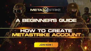 A Beginner’s Guide How to Create Metastrike Account [upl. by Cozmo]