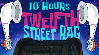 Twelfth Street Rag 10 HOURS  SB Soundtrack [upl. by Neron]