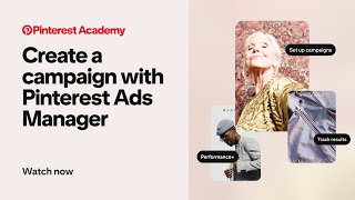 Create a Campaign with Pinterest Ads Manager [upl. by Gill]