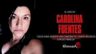 El caso de Carolina Fuentes  Criminalista Nocturno [upl. by Grimaud]