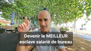 21 leçons pour devenir le MEILLEUR esclave salarié de bureau [upl. by Llemrej471]