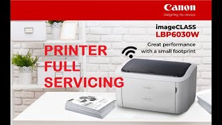 Canon ImageCLASS LBP6030w Canon LBP 6030 CanonLBP6230dw PRINTER FULL SERVICING [upl. by Vaughn626]