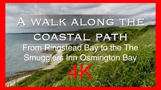 A Walk Along The Costal Path From Ringstead Bay To The Smugglers Inn at Osmington Bay  filmed in 4K [upl. by Imot]