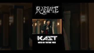 KAST  Radiate Performance Video kast radiate [upl. by Analrahc]