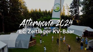 ECZeltlager 2024  Official Aftermovie [upl. by Tirreg]