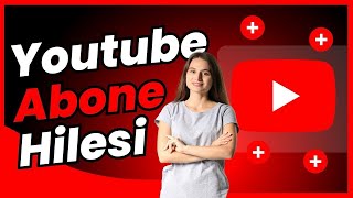 YOUTUBE ABONE ARTTIRMA YÖNTEMİ  YOUTUBE ABONE HİLESİ 2024 [upl. by Zoara]