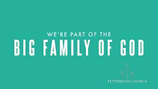 Big Family of God Fetteresso Version [upl. by Atikihs]