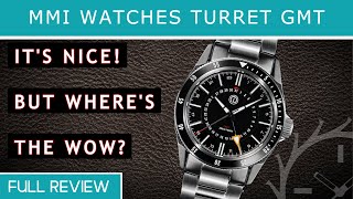 MMI watches Turret 300 GMT Full Review [upl. by Lolande]