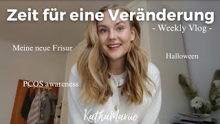 Es ist Zeit für eine Veränderung I weekly vlog neue Frisur PCOS awareness I KathaMariie [upl. by Elleinaj696]