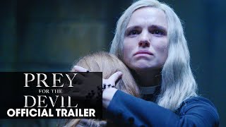 Prey for the Devil 2022 Movie Official Trailer  Christian Navarro Jacqueline Byers [upl. by Lotti]