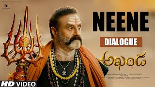 Neene  Dialogue  Akhanda Dialogues  Nandamuri Balakrishna  Boyapati Sreenu  Thaman S [upl. by Latyrc]